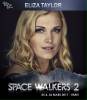 The 100 Convention - Space Walkers 2 